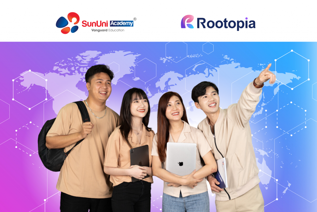 SunUni Academy hợp tác chiến lược cùng Rootopia 