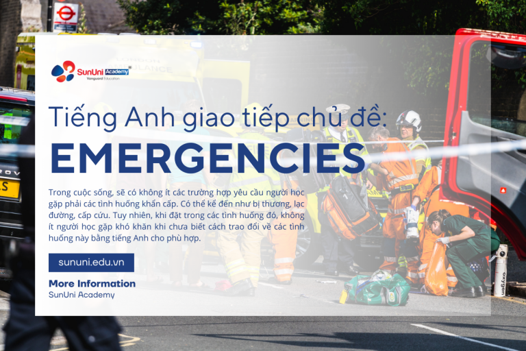 Tiếng Anh giao tiếp chủ đề: Emergencies