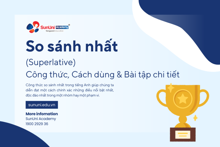 So sánh nhất (Superlative): Công thức, Cách dùng & Bài tập chi tiết