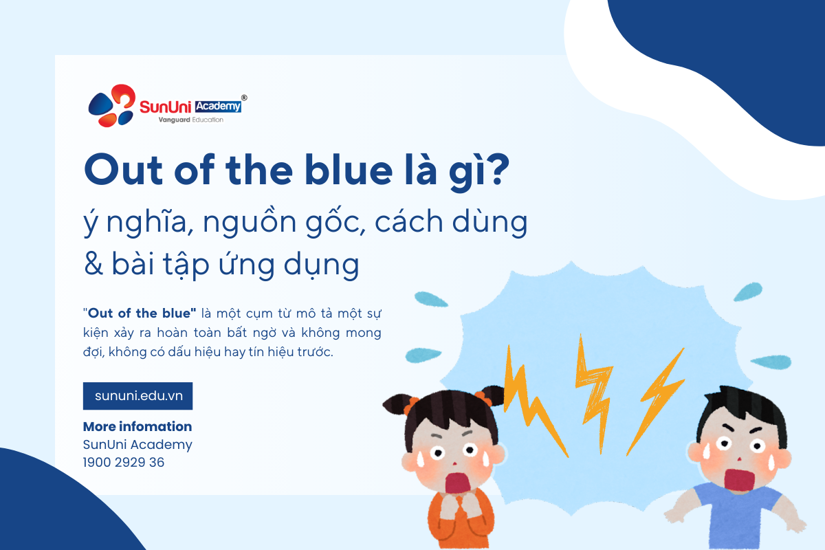 out of the blue