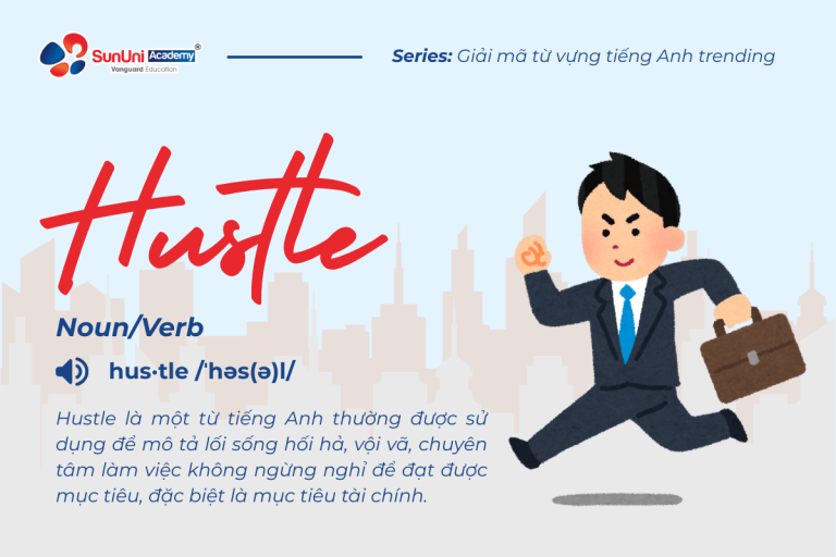 Giải mã trend mạng: Hustle là gì?