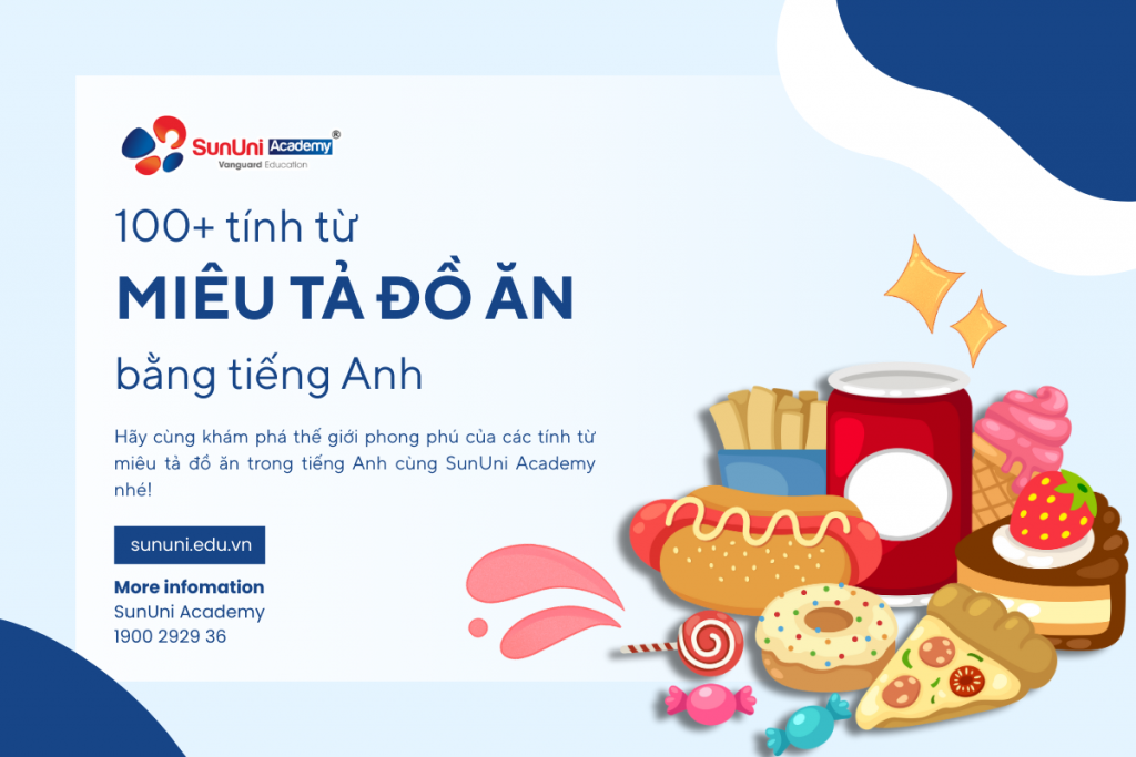 100+ tính từ miêu tả đồ ăn bằng tiếng Anh