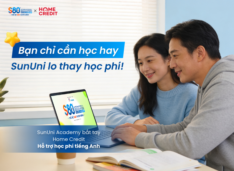 SunUni Academy hợp tác cùng Home Credit triển khai giải pháp thanh toán trả góp học phí cho học viên