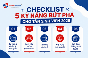 Checklist 5 kỹ năng cho tân sinh viên bứt phá ngay từ năm nhất đại học